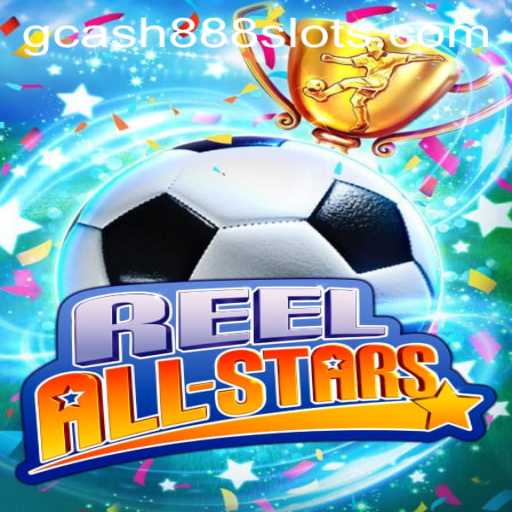 ReelAllStars: Dive into a World of Online Gaming with Gcash88.COM