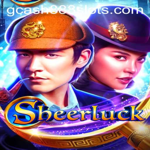 Discover Sheerluck: A Thrilling Adventure Awaits with Gcash88.COM